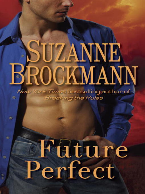 Title details for Future Perfect by Suzanne Brockmann - Available
